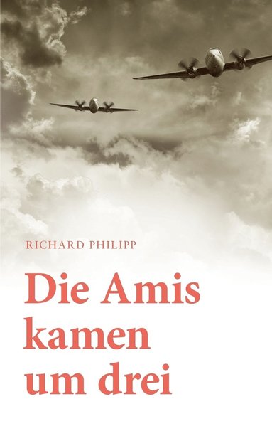 bokomslag Amis kamen um Drei