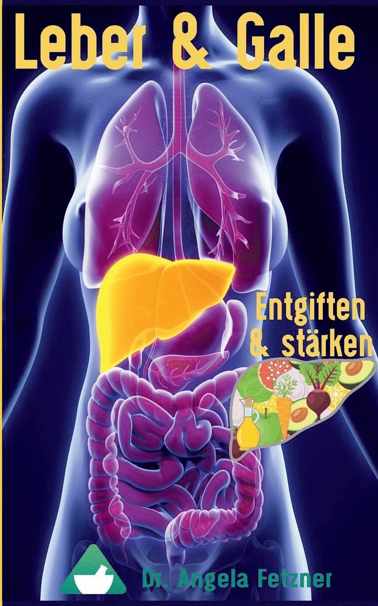 Leber und Galle entgiften und stärken