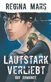 bokomslag Lautstark verliebt