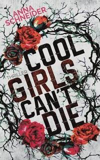 bokomslag Cool Girls can't die