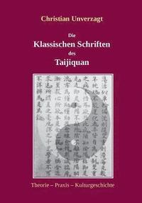 bokomslag Die Klassischen Schriften des Taijiquan