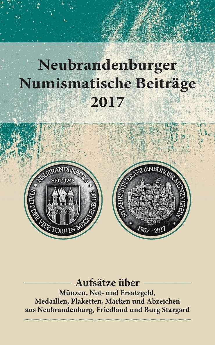 Neubrandenburger Numismatische Beitrge 2017 1