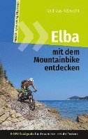 Elba mit dem Mountainbike entdecken 3 - GPS-Trailguide für die schönste Insel der Toskana 1