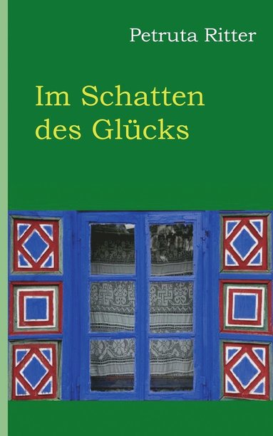 bokomslag Im Schatten des Glcks