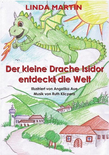 bokomslag Der kleine Drache Isidor entdeckt die Welt