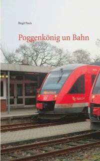 bokomslag Poggenkoenig un Bahn