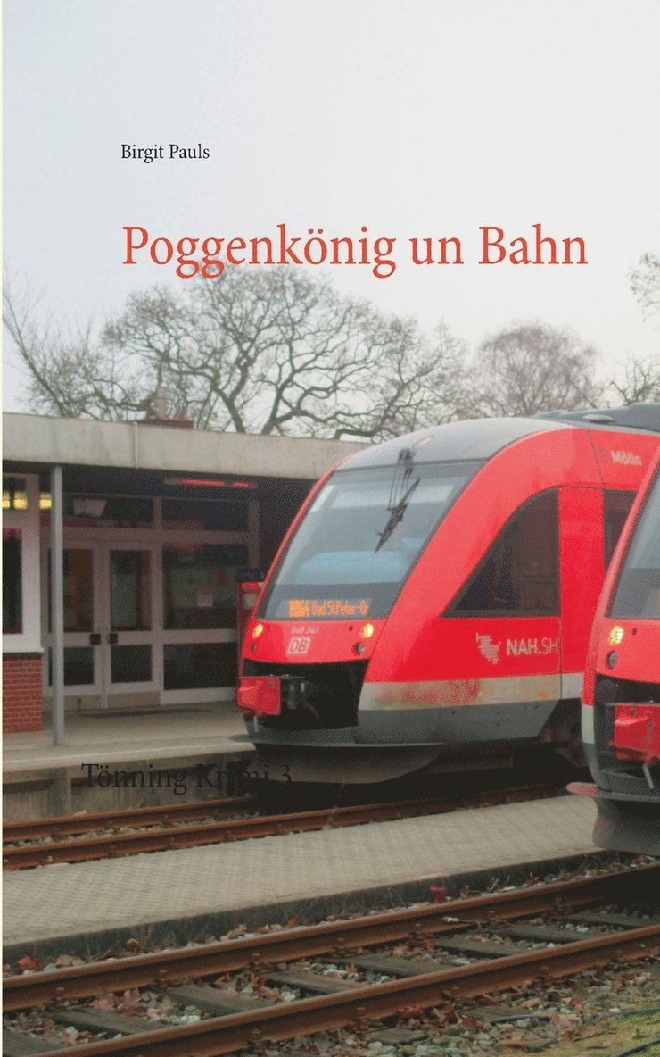 Poggenkönig un Bahn