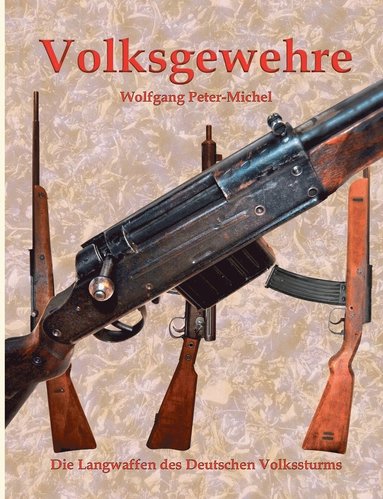 bokomslag Volksgewehre