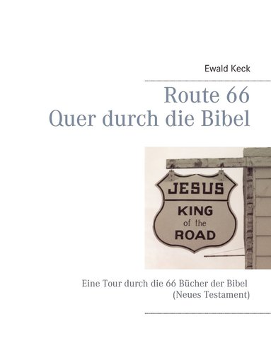 bokomslag Route 66 - Quer durch die Bibel