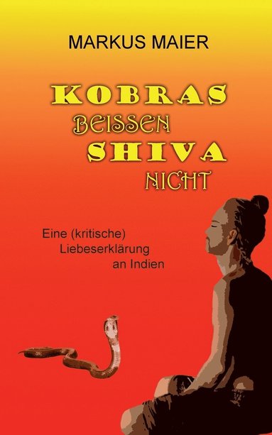 bokomslag Kobras beissen Shiva nicht