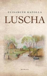 bokomslag Luscha