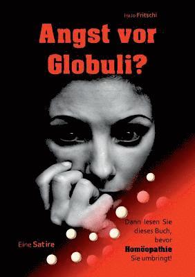 Angst vor Globuli? 1