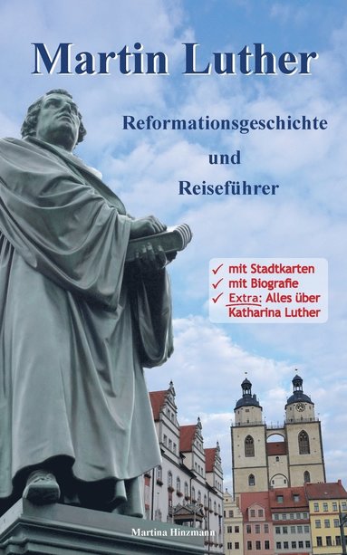 bokomslag Martin Luther - Reformationsgeschichte und Reiseführer