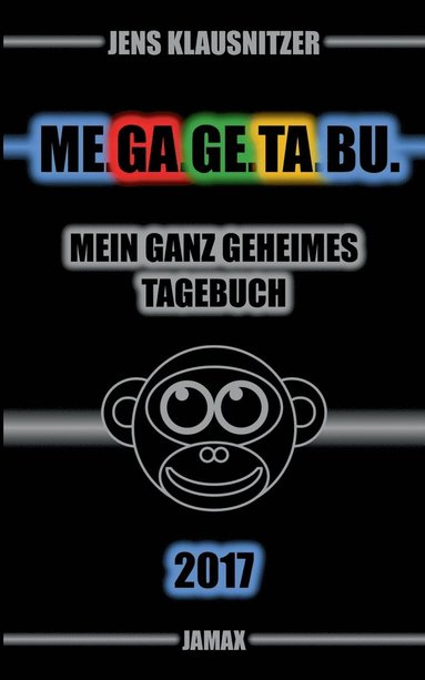 bokomslag ME.GA.GE.TA.BU. 2017 - Mein ganz geheimes Tagebuch