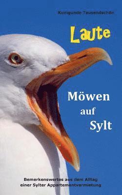 Laute Moewen auf Sylt 1