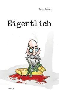 bokomslag Eigentlich