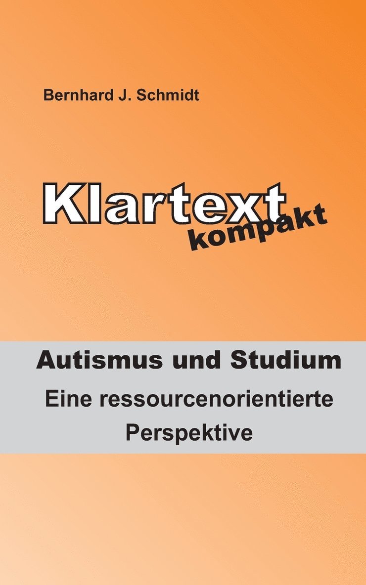 Klartext kompakt. Autismus und Studium 1