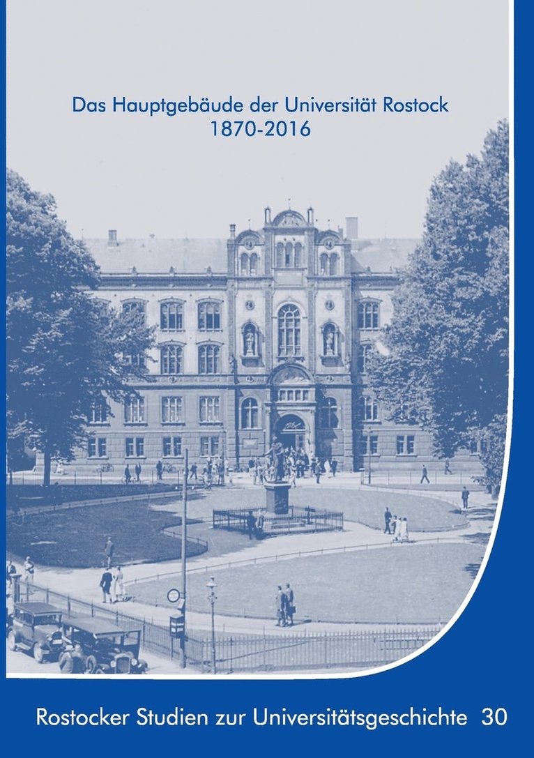 Hauptgebäude der Universität Rostock 1870-2016