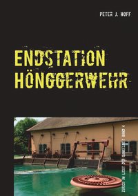 bokomslag Endstation Hoenggerwehr