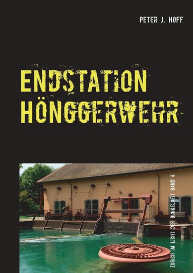 bokomslag Endstation Hnggerwehr