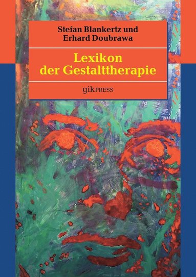 bokomslag Lexikon der Gestalttherapie