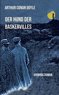 bokomslag Der Hund der Baskervilles