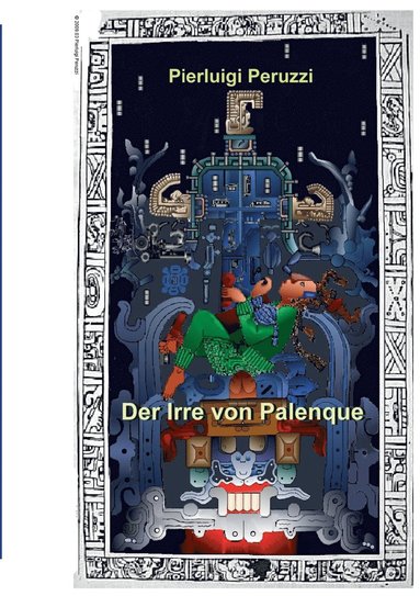 bokomslag Irre von Palenque