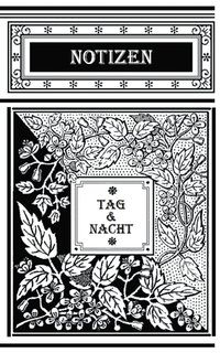 bokomslag Tag und Nacht (Notizbuch)