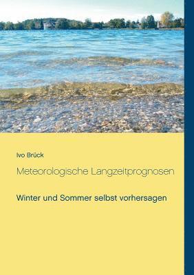 Meteorologische Langzeitprognosen 1