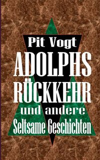bokomslag Adolphs Ruckkehr