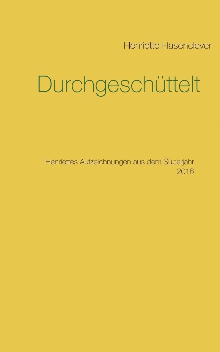 Henriette Hasenclever - Durchgeschüttelt, Häftad