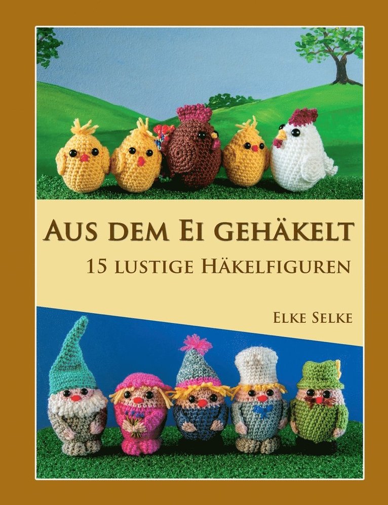 Aus dem Ei gehäkelt