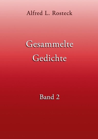 bokomslag Gesammelte Gedichte Band 2