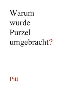 bokomslag Warum wurde Purzel umgebracht?