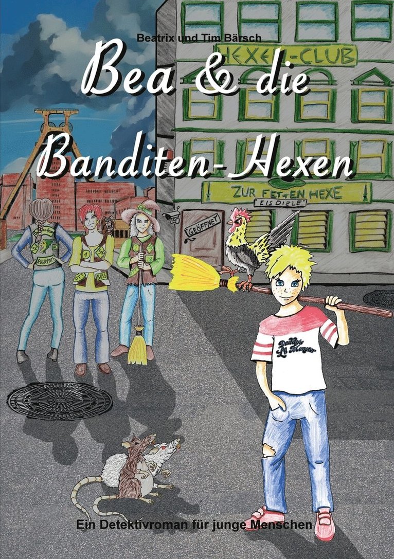 Bea und die Banditen-Hexen 1