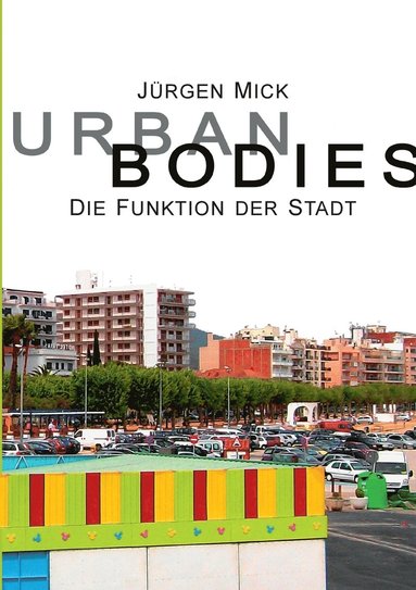 bokomslag Urban Bodies