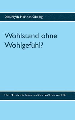 bokomslag Wohlstand ohne Wohlgefhl?