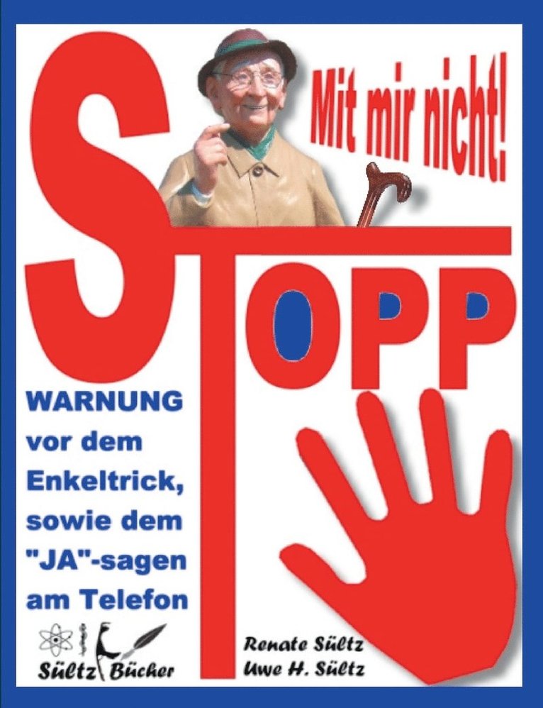 Stopp - Mit mir nicht - Der Enkeltrick und das JA am Telefon 1