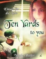 Ten Yards to you