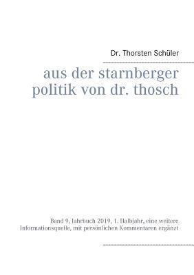 bokomslag Aus der Starnberger Politik von Dr. Thosch