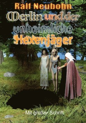 Merlin und der unheimliche Hexenjäger