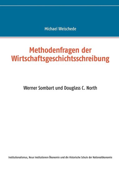 bokomslag Methodenfragen der Wirtschaftsgeschichtsschreibung