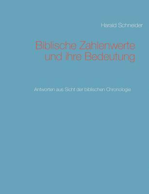 bokomslag Biblische Zahlenwerte und ihre Bedeutung