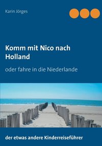 bokomslag Komm mit Nico nach Holland