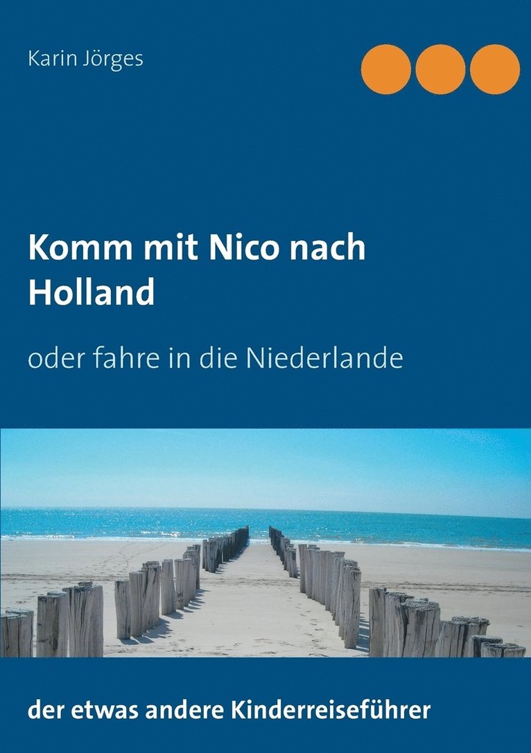 Komm mit Nico nach Holland 1