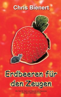 bokomslag Erdbeeren für den Zeugen