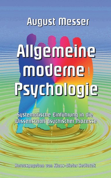 August Messer, Klaus-Dieter Sedlacek - Allgemeine moderne Psychologie, Häftad