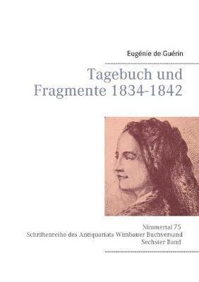 Tagebuch und Fragmente 1834-1842 1