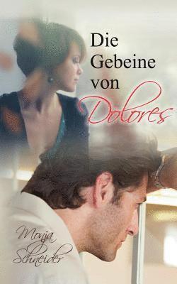 Die Gebeine von Dolores 1