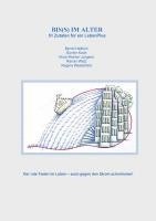 Bernd Helbich, Günter Koch, Reiner Welz, Regina Westerfeld, Viola Richter-Jürgens - Bis(s) im Alter, Häftad